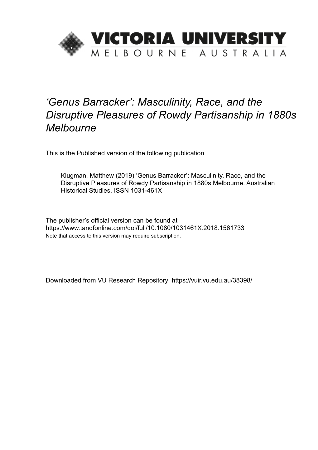 'Genus Barracker': Masculinity, Race, and the Disruptive Pleasures Of