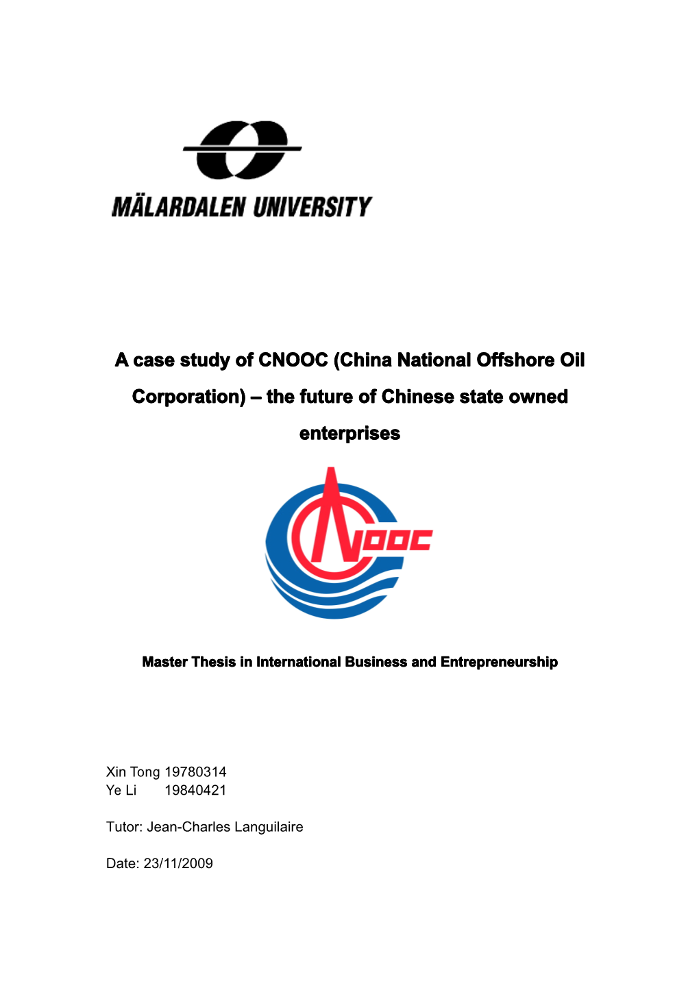 China National Offshore Oil Corporation) – the Future of Chinese State Owned Enterprises