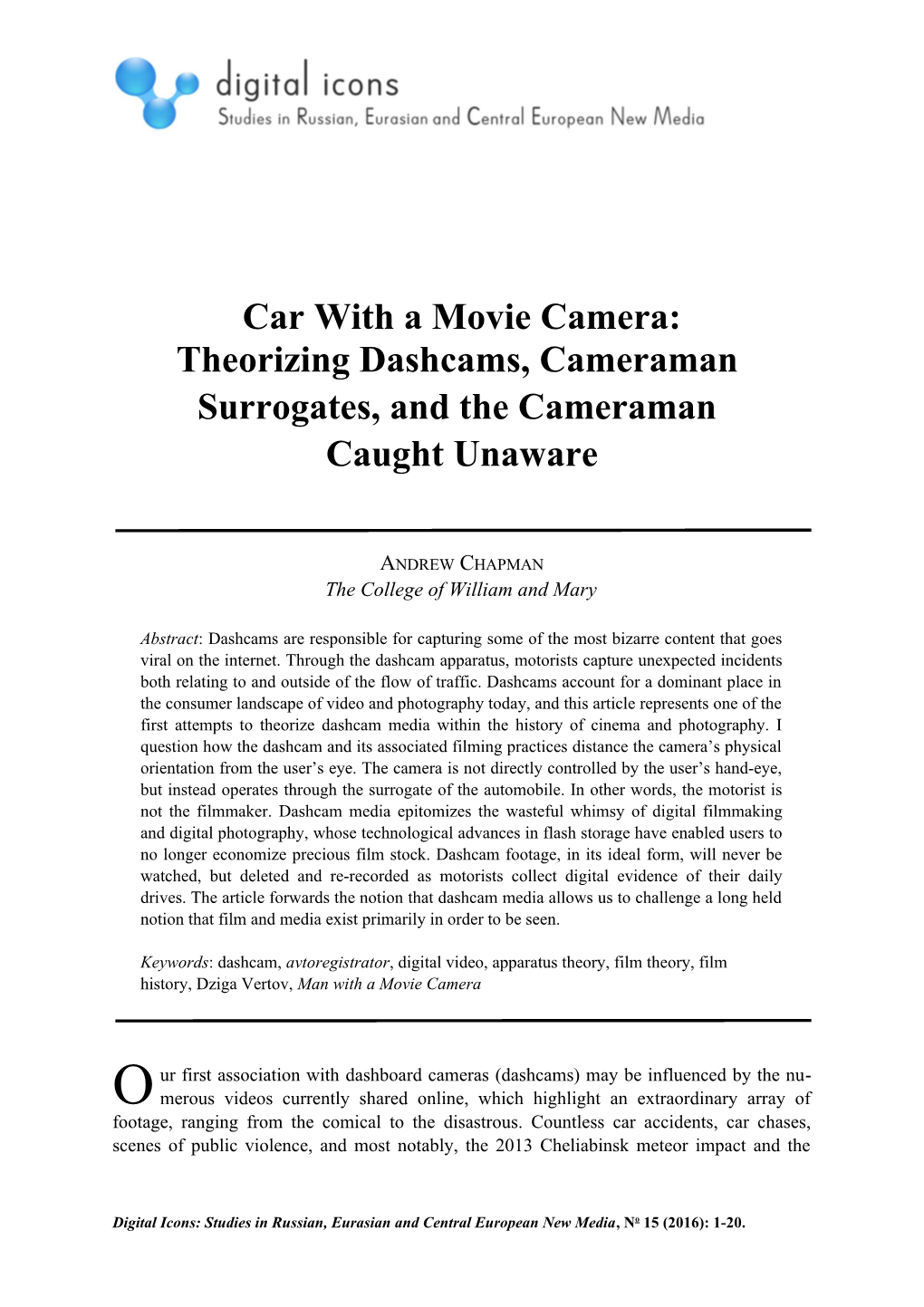 Car with a Movie Camera:Theorizing Dashcams, Cameraman Surrogates