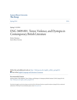 ENG 3809-001: Terror, Violence, and Dystopia in Contemporary British Literature Robert Martinez Eastern Illinois University