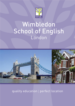 Wimbledon School of English London
