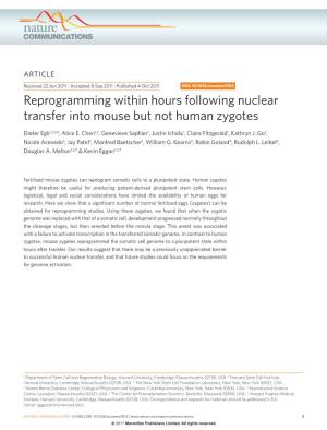 Reprogramming Within Hours Following Nuclear Transfer Into Mouse but Not Human Zygotes
