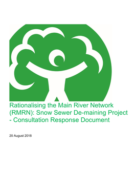 Snow Sewer De-Maining Project - Consultation Response Document