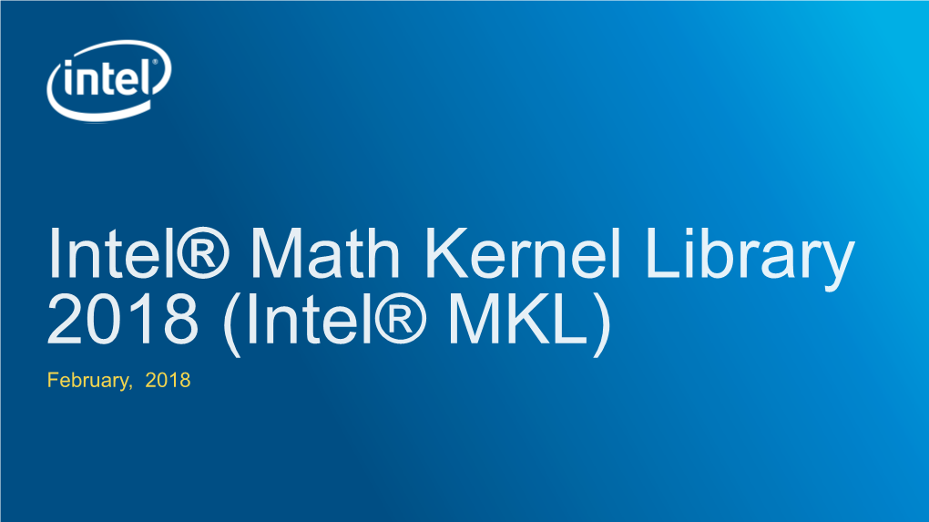 Intel® Math Kernel Library 2018 (Intel® MKL)