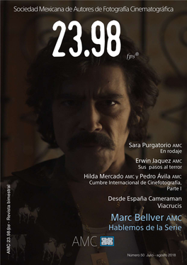 Marc Bellver AMC - Revista Bimestral Fps Hablemos De La Serie AMC 23.98 Número 50 Julio - Agosto 2018 EDITORIAL