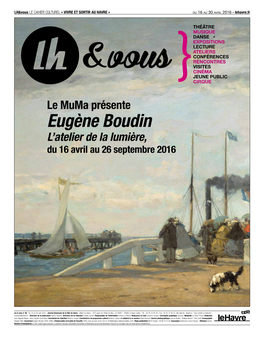 Eugène Boudin L’Atelier De La Lumière, Du 16 Avril Au 26 Septembre 2016