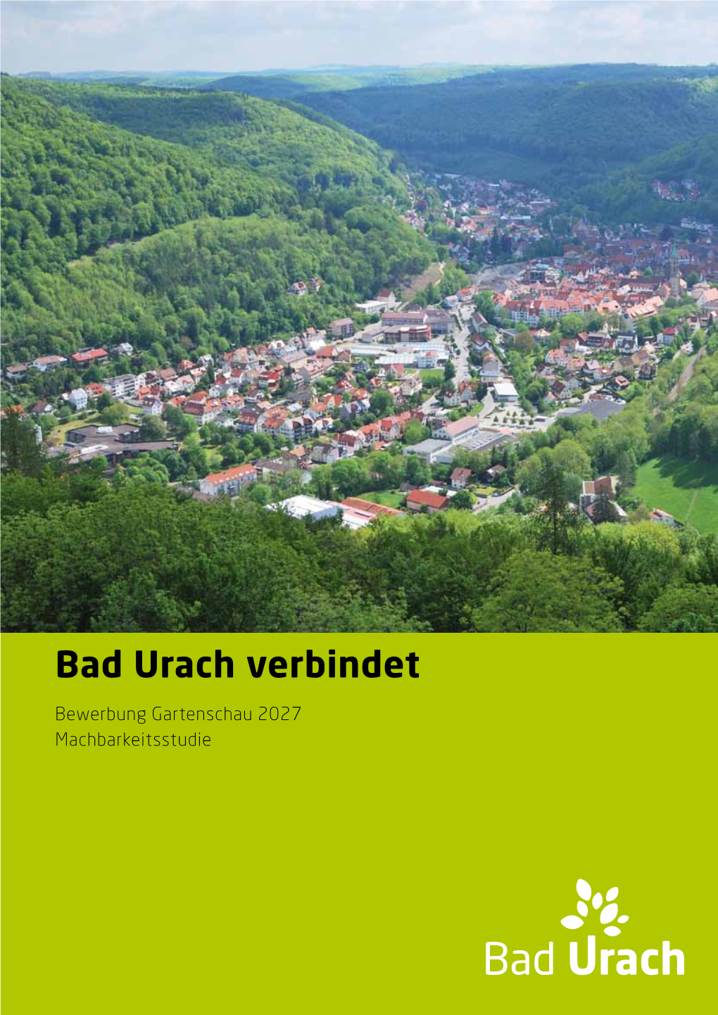 Machbarkeitsstudie Gartenschau Bad Urach 2027