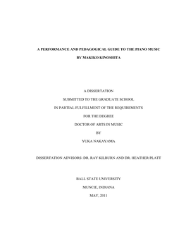 A Performance and Pedagogical Guide to the Piano Music by Makiko Kinoshita a Dissertation Submitted to the Graduate School in Pa