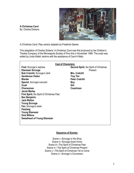 1 a Christmas Carol By: Charles Dickens a Christmas Carol, Play