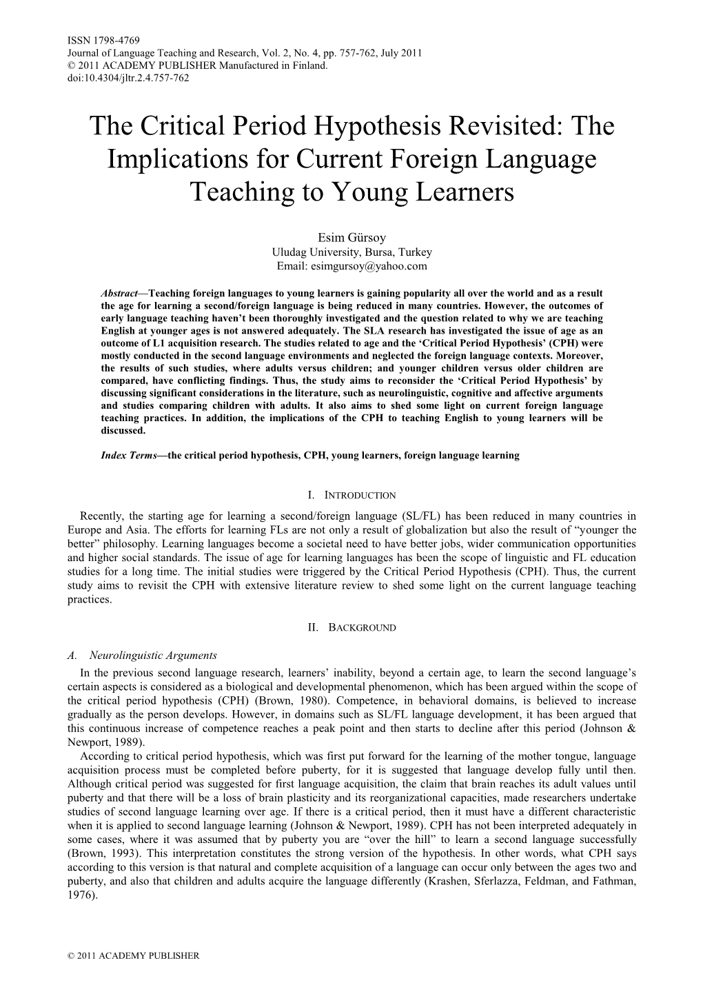 the-critical-period-hypothesis-revisited-the-implications-for-current-foreign-language-teaching