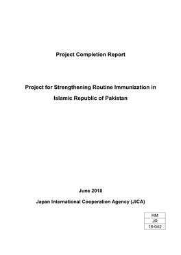 Project Completion Report Project for Strengthening Routine