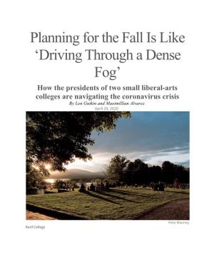 Planning for the Fall Is Like 'Driving Through a Dense Fog'