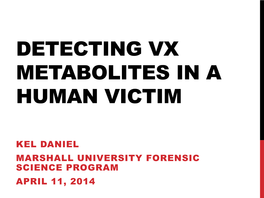 Detecting Vx Metabolites in a Human Victim