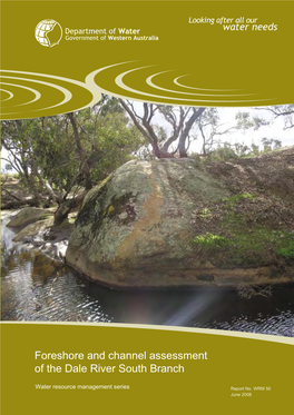 Foreshore and Channel Assessment of the Dale River South Branch