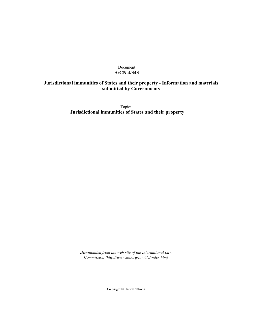 Jurisdictional Immunities of States and Their Property - Information and Materials Submitted by Governments