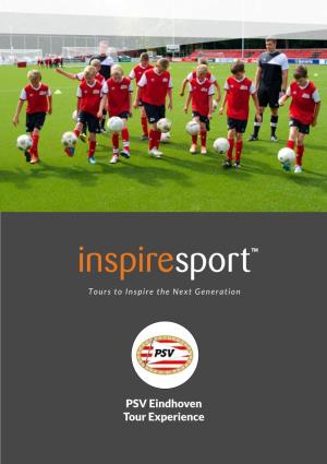 PSV Eindhoven Tour Experience Inspired to Be