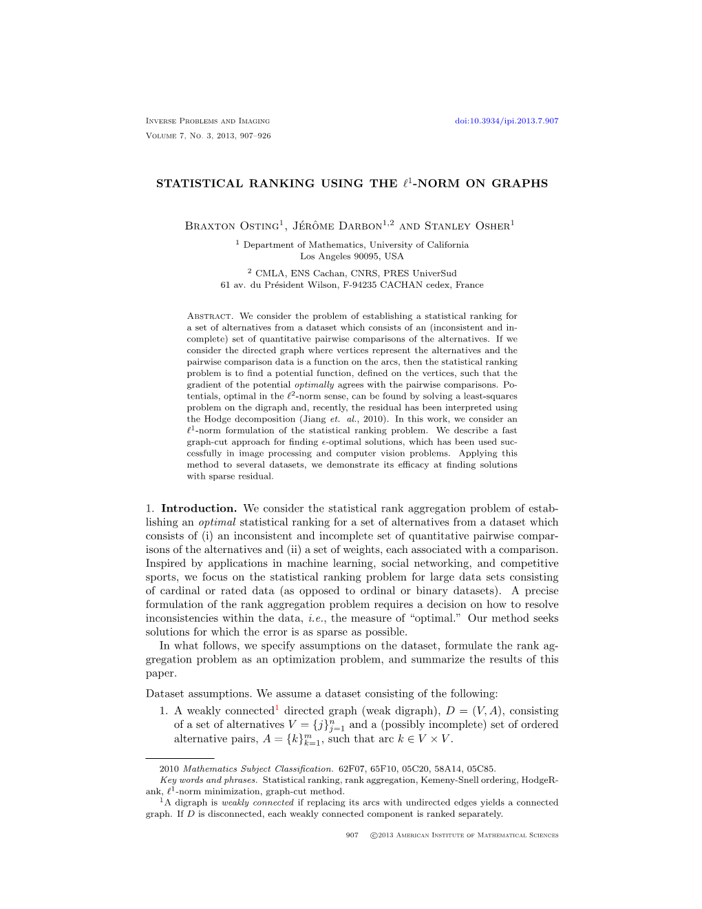 STATISTICAL RANKING USING the L1-NORM on GRAPHS Braxton Osting , Jérôme Darbon and Stanley Osher 1. Introduction. We Consider