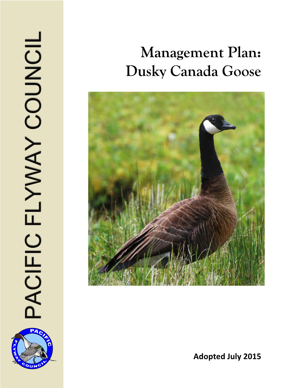 Pacific Flyway Management Plan for the Dusky Canada Goose