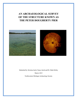 An Archaeological Survey of the Structure Known As the Peter Dougherty Pier