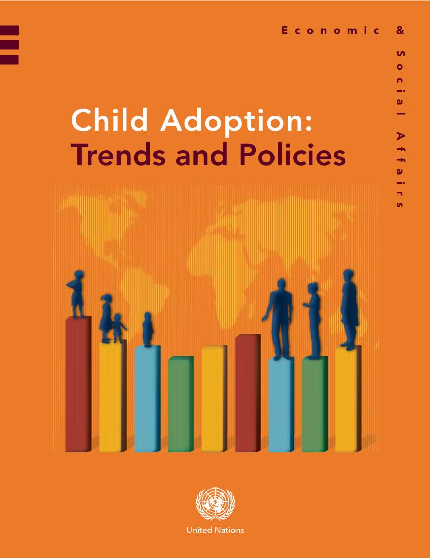 Child Adoption: Trendspoliciesand Child Adoption: Trends and Policies
