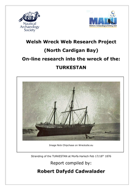 Welsh Wreck Web Research Project (North Cardigan Bay) On-Line Research Into the Wreck of The: TURKESTAN
