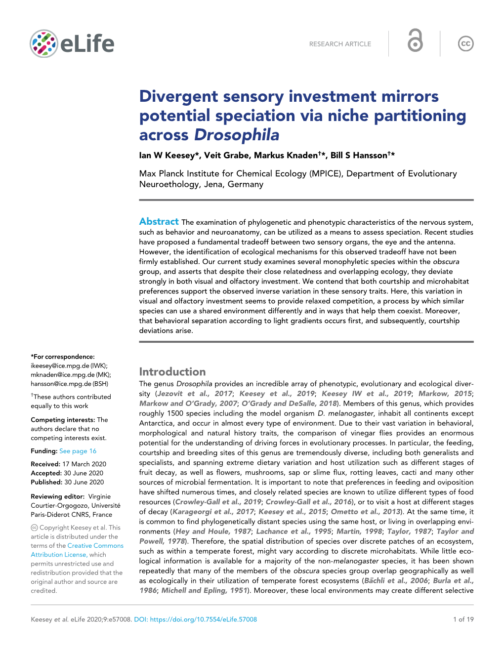 Divergent Sensory Investment Mirrors Potential Speciation Via Niche Partitioning Across Drosophila Ian W Keesey*, Veit Grabe, Markus Knaden†*, Bill S Hansson†*