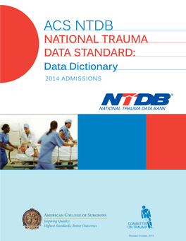 ACS NTDB NATIONAL TRAUMA DATA STANDARD: Data Dictionary 201 ADMISSIONS