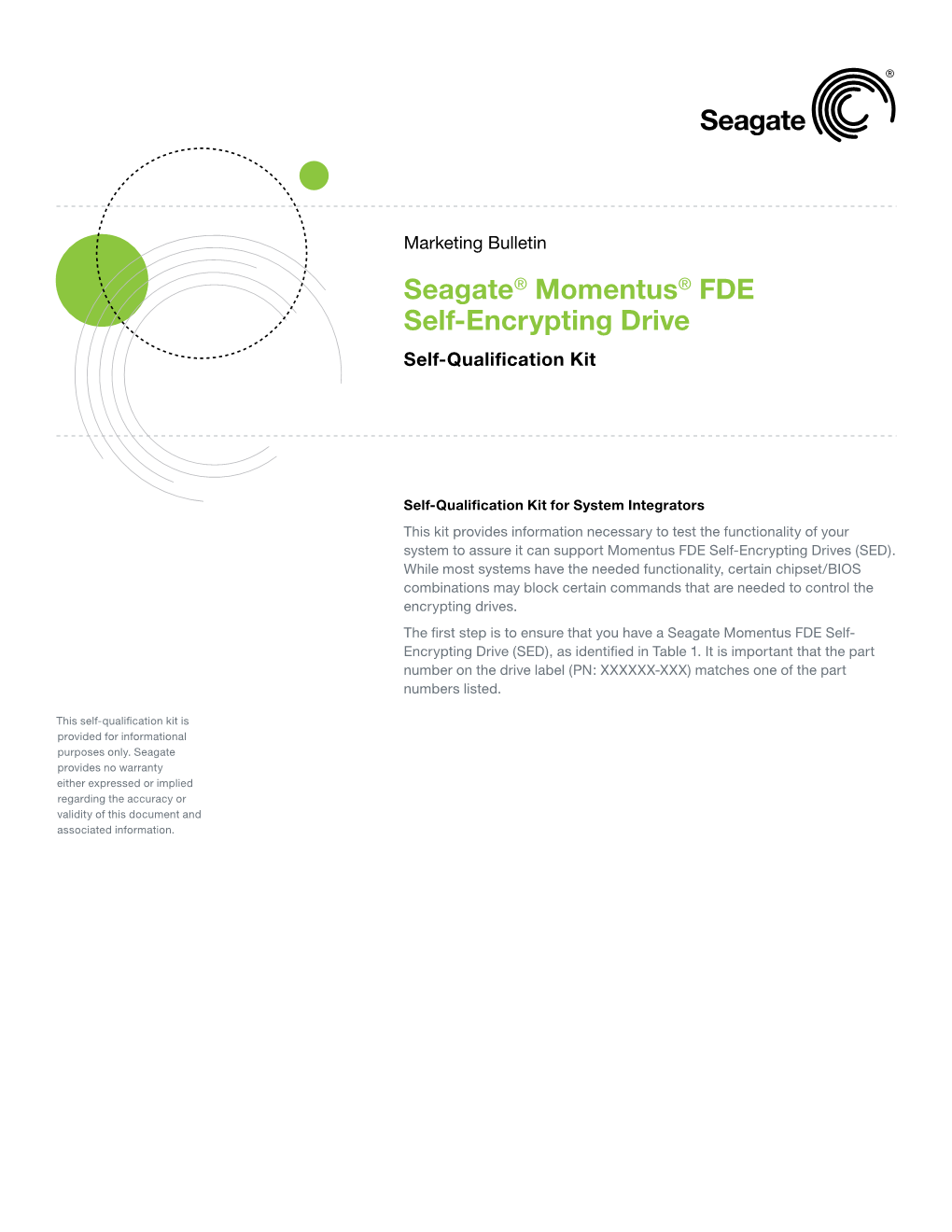 Seagate® Momentus® FDE Self-Encrypting Drive Self-Qualification Kit