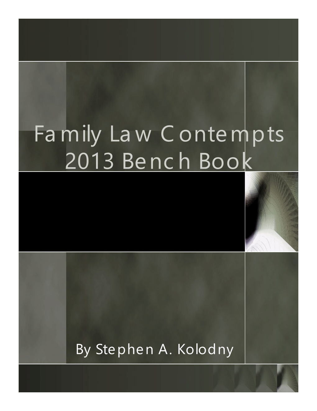 Family Law Contempts 2013 Bench Book