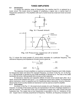 TUNED AMPLIFIERS 5.1 Introduction: to Amplify the Selective Range of Frequencies, the Resistive Load RC Is Replaced by a Tuned Circuit