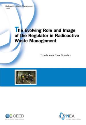 The Evolving Role and Image of the Regulator in Radioactive Waste Management