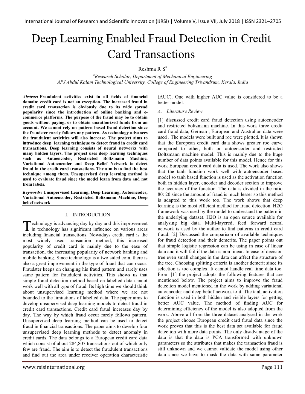 Deep Learning Enabled Fraud Detection in Credit Card Transactions