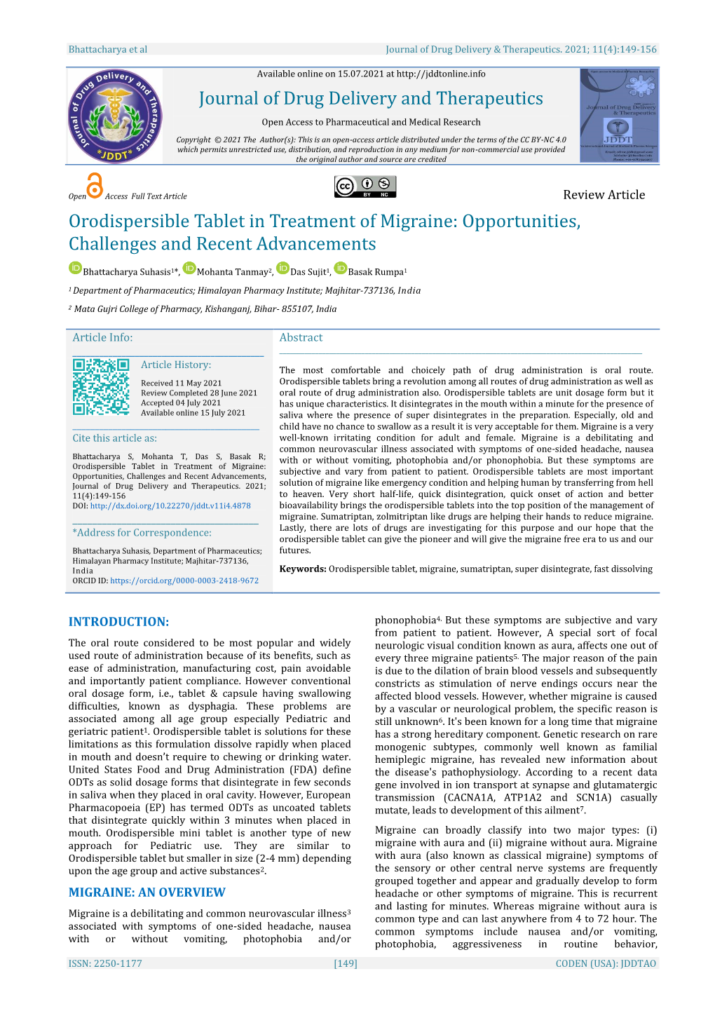 Journal of Drug Delivery and Therapeutics Orodispersible Tablet in Treatment of Migraine: Opportunities, Challenges and Recent A