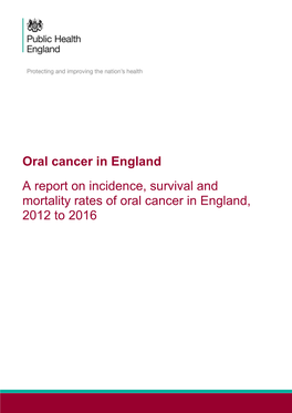 Oral Cancer in England: a Report on Incidence, Survival and Mortality