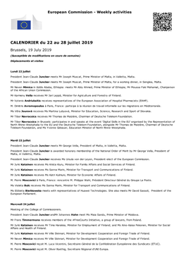 CALENDRIER Du 22 Au 28 Juillet 2019 Brussels, 19 July 2019 (Susceptible De Modifications En Cours De Semaine) Déplacements Et Visites