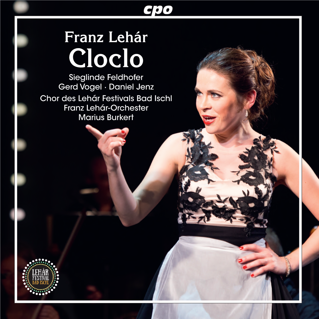 Cpo 777 708–2 Booklet.Indd 1 12.06.2020 14:00:12 Franz Lehár