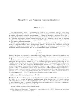 Math 261Y: Von Neumann Algebras (Lecture 1)