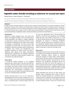 Vegetable Matter Clinically Mimicking As Melanoma: an Unusual Case Report Mridula Shenoy1, Kishan Prasad HL2*, Girisha BS3
