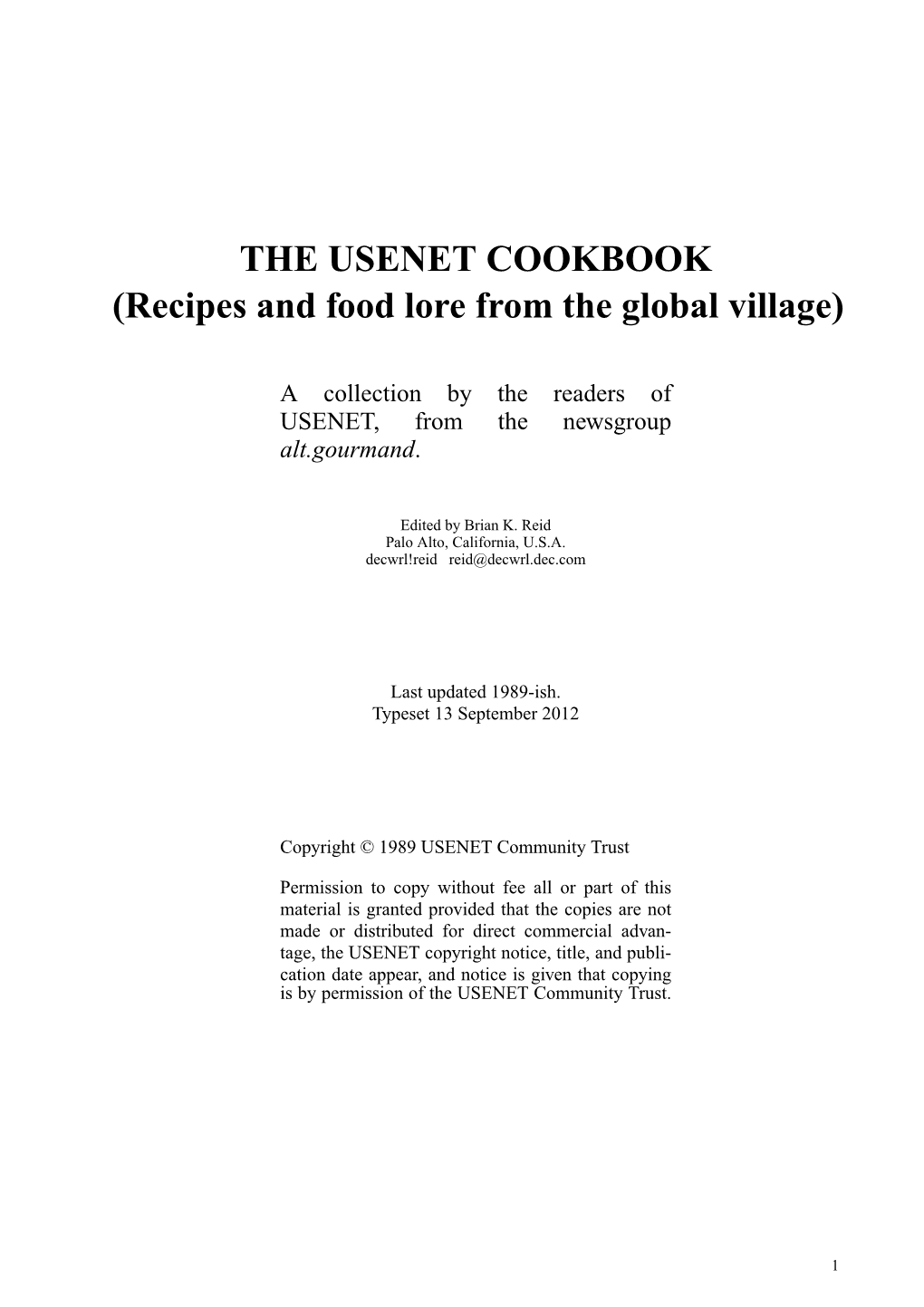 THE USENET COOKBOOK (Recipes and Food Lore from the Global Village)