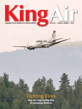 Fighting Fires King Airs Play Leading Role in Containing Wildfires