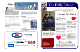 The Daily Pebble Sbjerg, Denmark, Will Volume 1, Issue 3 Monday, Feb