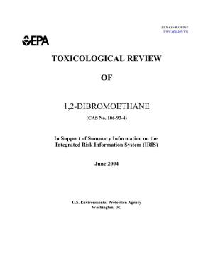 Toxicological Review of 1,2-Dibromoethane (CAS No. 106