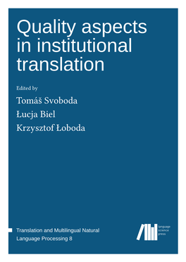 Quality Aspects in Institutional Translation