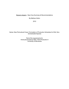 Bessera Elegans - New Crop Summary & Recommendations