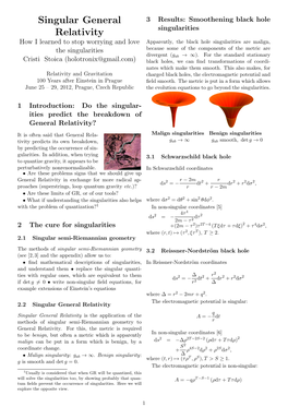 Singular General Relativity Q Singular General Relativity Is the Application of the a = − Dt Methods of Singular Semi-Riemannian Geometry to R General Relativity