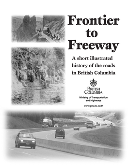 Frontier to Freeway: a Short Illustrated History of the Roads in British
