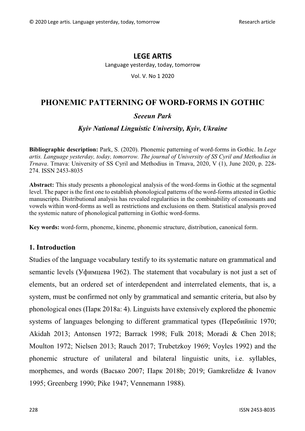 PHONEMIC PATTERNING of WORD-FORMS in GOTHIC Seeeun Park Kyiv National Linguistic University, Kyiv, Ukraine