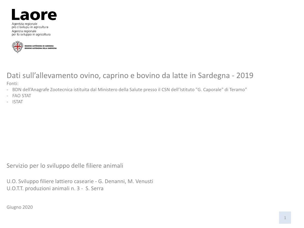 Dati Sull'allevamento Ovino, Caprino E Bovino Da Latte in Sardegna