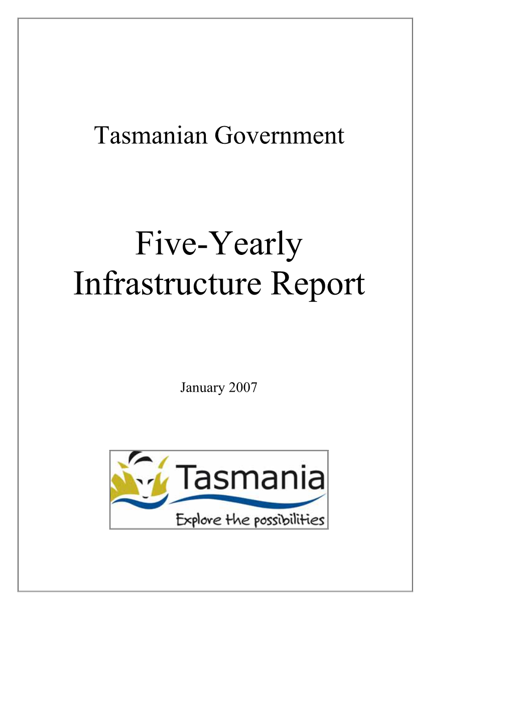 Tasmanian Government Five-Yearly Infrastructure Report