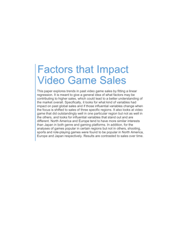 Factors That Impact Video Game Sales This Paper Explores Trends in Past Video Game Sales by Fitting a Linear Regression